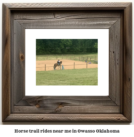 horse trail rides near me in Owasso, Oklahoma